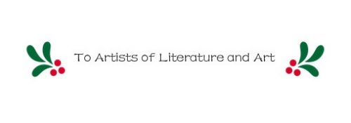 To artists of literature and art