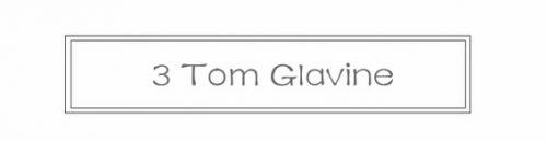 3 Tom Glavine